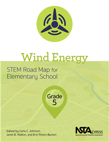 Wind Energy, Grade 5: STEM Road Map for Elementary School (Book Sample)